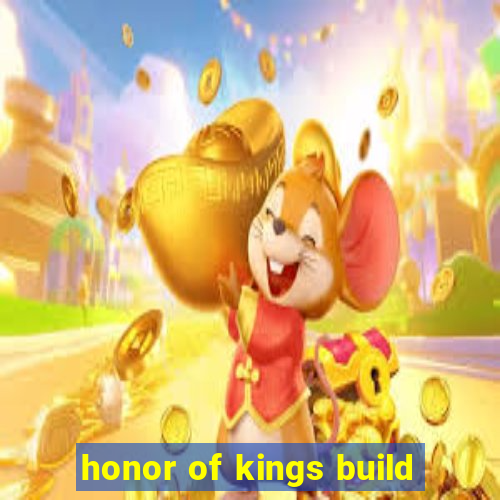 honor of kings build